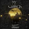 My World (feat. Koraah) (Explicit) - Koncept&Koraah