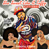 Sweet Like A Taffy (Explicit) - A1 Yolaman