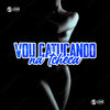 Vou Catucando na Tcheca (Explicit) - PUCCATSUNAMI&MToquerido&DJ Douglinhas&MC ARCANJO&Mc Dobella