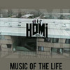 Music Of The Life (其他) - Hdmi real conexion&Roots Moe&Boomer&Jah Sito&polo isses&Cfs&Thiago Lyra