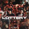 Lottery (Explicit) - Lotto Rocket&DoggFatherPoloh&MIXEDBYCROOK