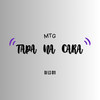 MTG Tapa na cara (Explicit) - DJ LS 011