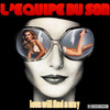 Love Will Find A Way (Alphabet City Remix) - L'Equipe Du Son&Alphabet City
