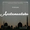 Asalamualeku (Explicit) - Ty Flex