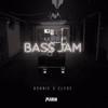 Bass Jam (MAKK Remix) - MAKK&BONNIE X CLYDE