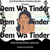 Dem Wa Tinder - Real Sanji&Montée&YNG WAVE