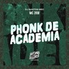 Phonk de Academia (Explicit) - MC ZKW&DJ Santos Mec