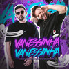 Vanessinha (Explicit) - Marlon Mattos Dj&DJ CZ&Mc Lipivox&Yuri Redicopa