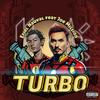 Turbo (feat. Joe Million) (Explicit) - Efiel Nauval&Joe Million