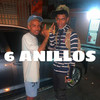 6 Anillos - ReyRich&Dilon Baby