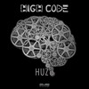 Huza (Original Mix) - High Code