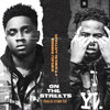 On The Streets (feat. Kwesi Arthur) (Explicit) - Kweku Smoke&Kwesi Arthur