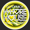 Over and Out - DJ Formick