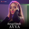 Sevgi Etirafı - AVVA