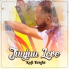 Juujuu Love - Kofi Bright