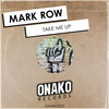 Take Me Up (Radio Edit) - Mark Row