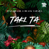 Taki Ta - João Brasil&Black Sabará