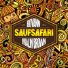 Saufsafari (Explicit) - Bovann&Malin Brown
