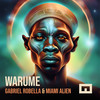 Warume (Extended) - Gabriel Robella&Miami Alien