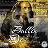 Ballin (feat. Wayne Anthony) (Prod. By Von Cosay) (Explicit) - Von Cosay&Wayne Anthony