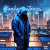 Can't Rain All The Time (Explicit) - Bonkar Jones