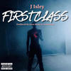 First Class (Explicit) - Jizzo Beats