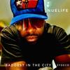 Baddest in the City - Nuelife