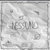 Nessuno (Explicit) - 沈栎