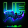 Lie - March and June
