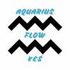 AQUARIUS FLOW (Explicit) - ¥£$&Marc Maxwell Smith