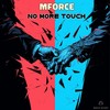 No more touch - MForce