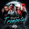 Ritmação do Trompete (Explicit) - Digdin&Mc Caio da VM&Mc Talibã&Dj Cleber