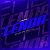 Lenda - Casllu&DJ Felipe do CDC