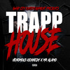 Trapp House (Explicit) - Venomous Kennedy&Mr Alamo