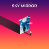 Sky Mirror - Cosmic Wave