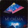 Mi Calma - El Gio