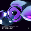 Everglow - Charles B&AGAP&Ben Haydie&Reege