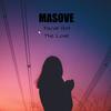 You've Got The Love - Masove&Niteblue&Milcon