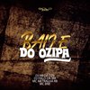 BAILE DO OZIPA (Explicit) - dj italo da bm&DJ RB DA DZ9&MC METRALHA RB&Mc Bné