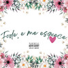 FODE e ME ESQUECE (Explicit) - DJ Abravanell&MC Ana Bya&Rafaella Ribeiro