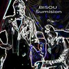 Sumision (Remix) - Bisou&Frankey Terror