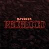 REDBLOOD (Explicit) - SAV1XUR