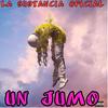 Un Jumo (Explicit) - La Sustancia Oficial