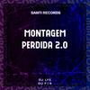 Montagem Perdida 2.0 (Explicit) - dj f15 original&Dj Lye