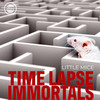 Little Mice - Time lapse Immortals&Dirtsounds