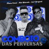 Comboio das Perversas (Explicit) - LK7 ORIGINAL&Mano Kauê&Ale Wernek