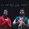 La verdad que aquel - Davo SP&Maxi