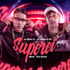 Superei - Mc Menor Lk&MC VITINHO DA SUL&MACIH