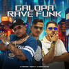 Galopa Rave Funk (Explicit) - Mc Sapinha&Dj Harry Potter&Ronny Dj