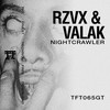 NIGHTCRAWLER - Rzvx&VALAK.